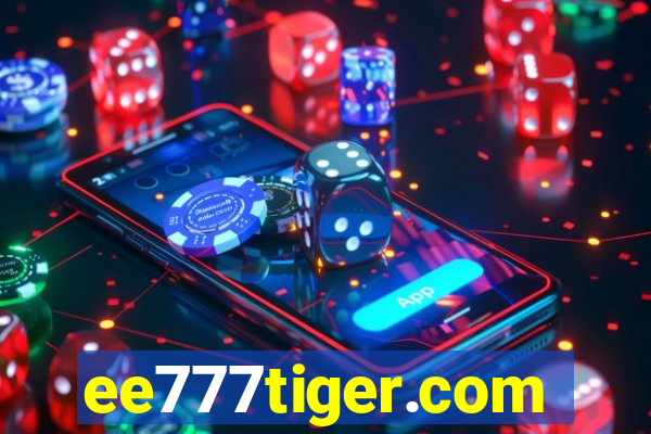 ee777tiger.com