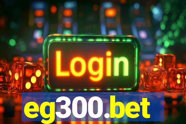 eg300.bet