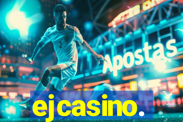 ejcasino.