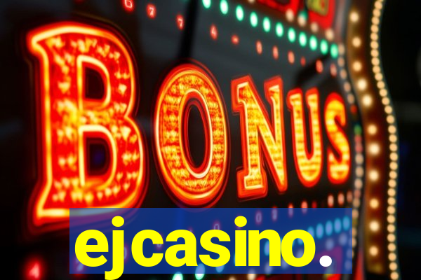 ejcasino.