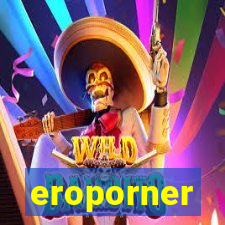 eroporner