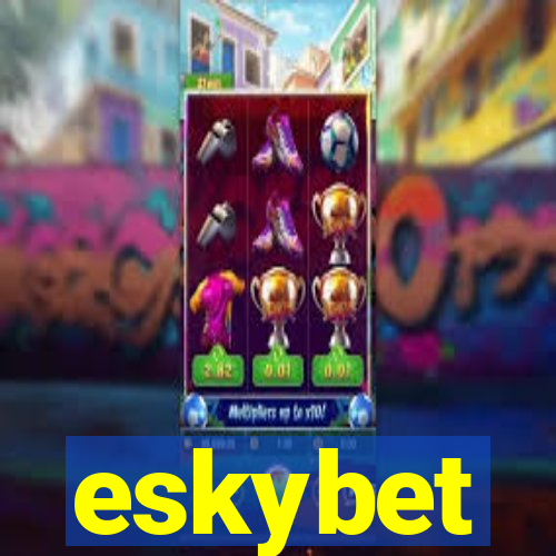 eskybet