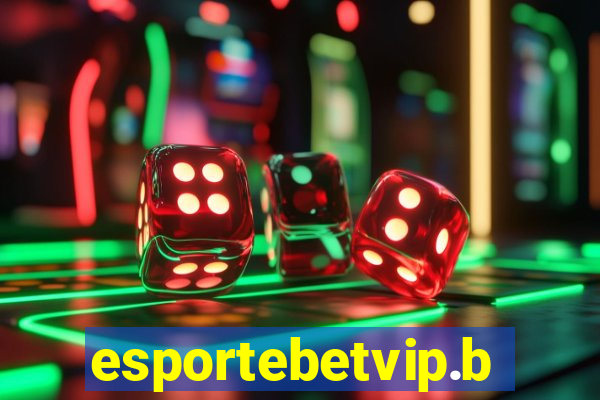 esportebetvip.bet