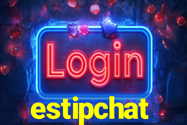 estipchat