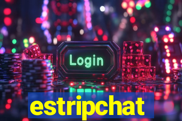 estripchat