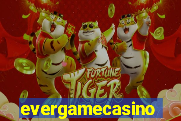 evergamecasino