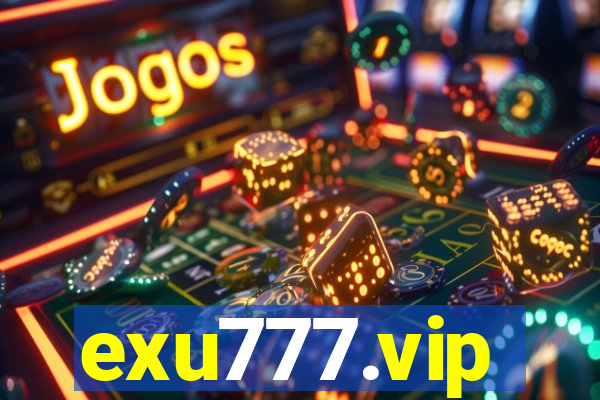 exu777.vip