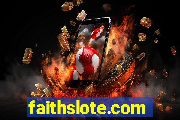 faithslote.com