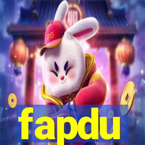 fapdu