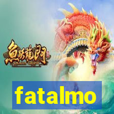 fatalmo