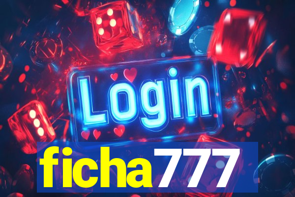 ficha777