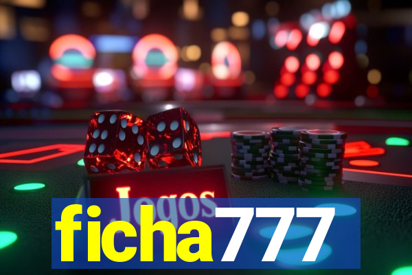 ficha777