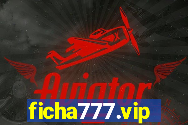 ficha777.vip