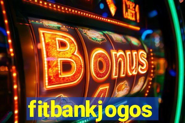 fitbankjogos