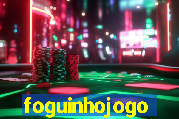 foguinhojogo