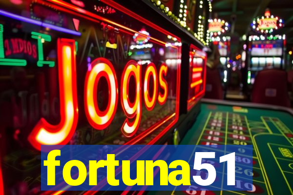 fortuna51