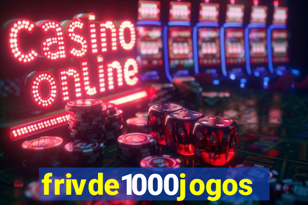 frivde1000jogos