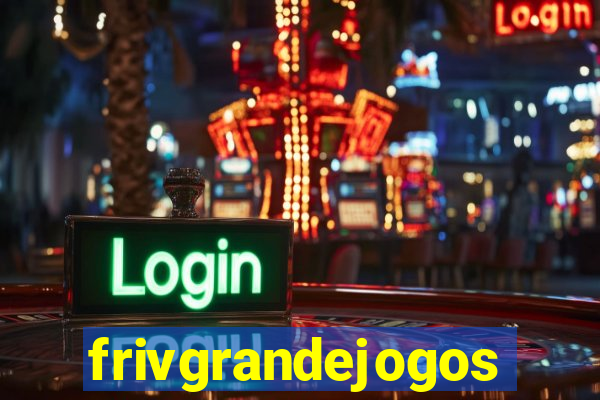 frivgrandejogos