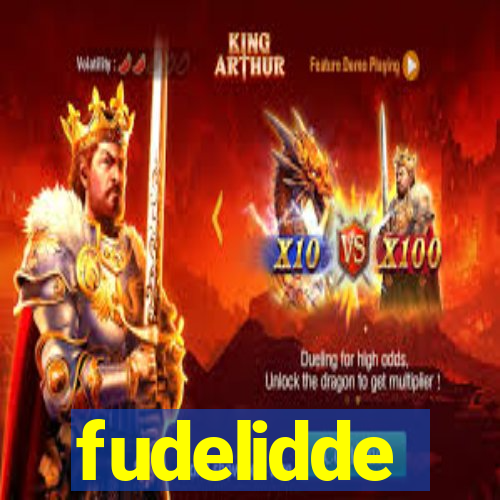 fudelidde