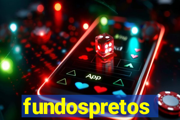 fundospretos