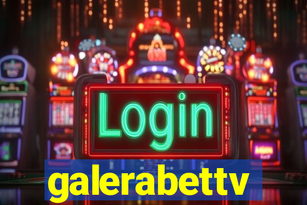 galerabettv