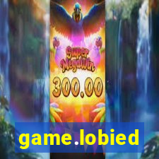 game.lobied