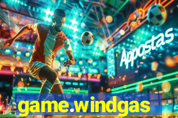 game.windgas