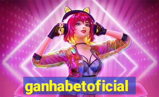 ganhabetoficial