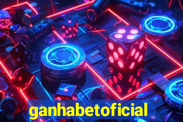 ganhabetoficial