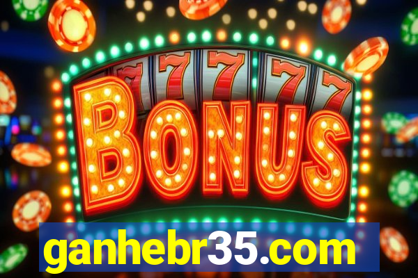 ganhebr35.com