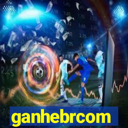 ganhebrcom