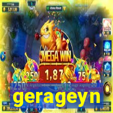 gerageyn