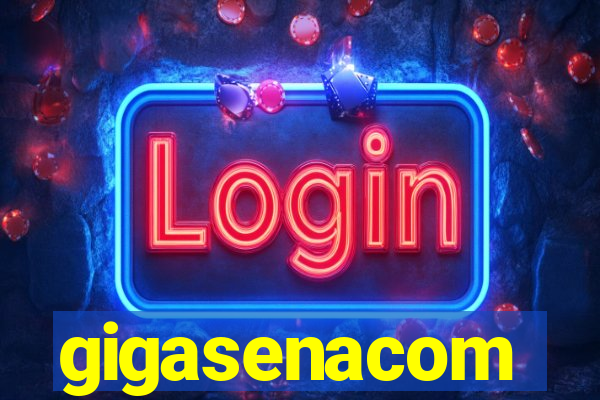 gigasenacom