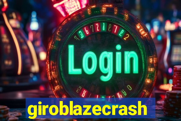 giroblazecrash