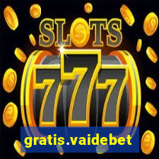 gratis.vaidebet