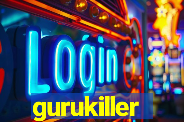 gurukiller