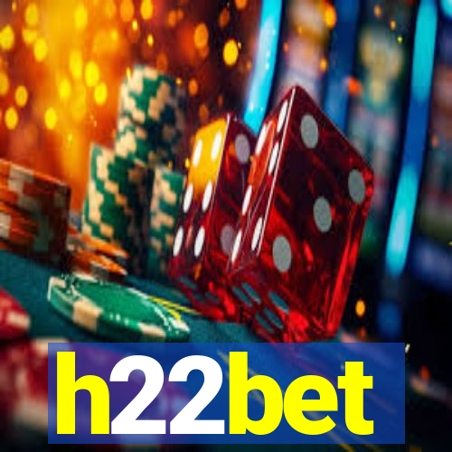 h22bet