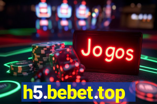 h5.bebet.top