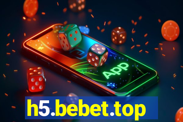 h5.bebet.top