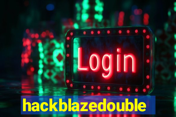 hackblazedouble