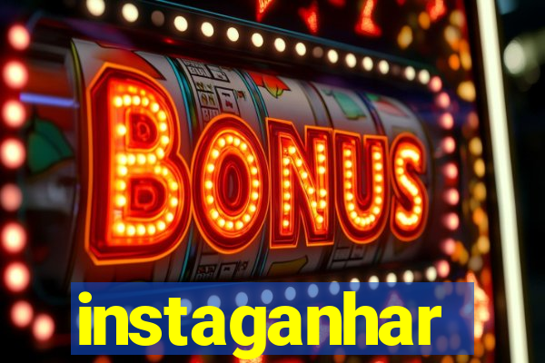 instaganhar