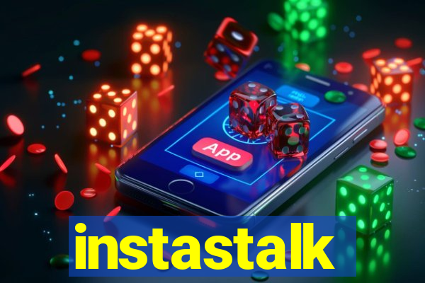 instastalk