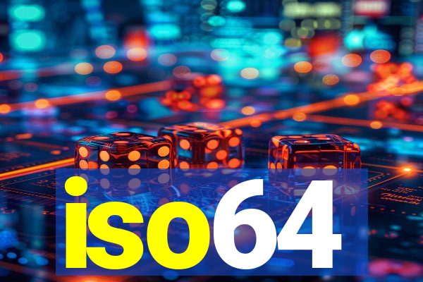 iso64