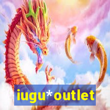 iugu*outlet