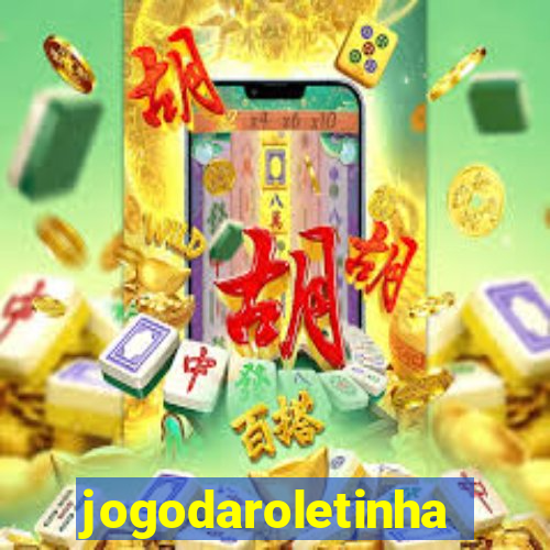 jogodaroletinha