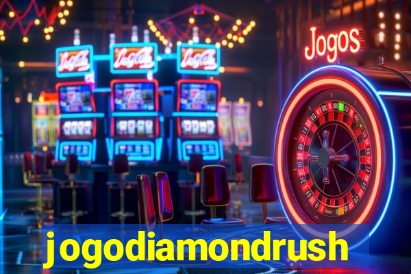 jogodiamondrush