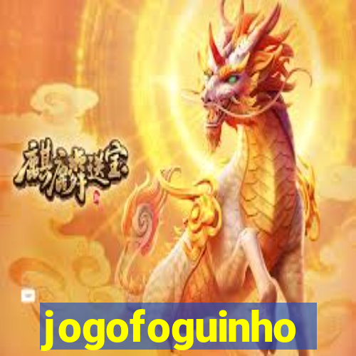 jogofoguinho