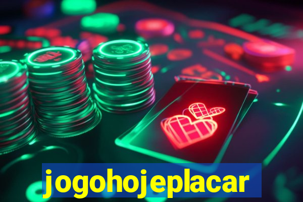 jogohojeplacar