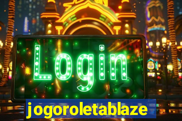 jogoroletablaze