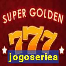 jogoseriea